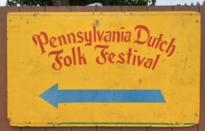 Pennsylvania Dutch Festival sign